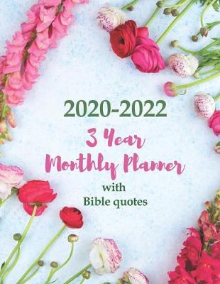 Book cover for 2020-2022 3 Year Monthly Planner with Bible quotes