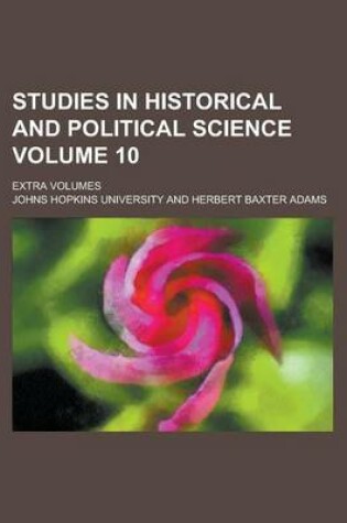 Cover of Studies in Historical and Political Science; Extra Volumes Volume 10