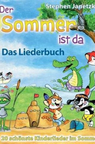 Cover of Der Sommer ist da - 20 schoenste Kinderlieder im Sommer