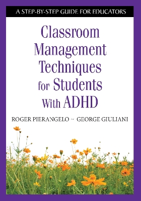 Book cover for Classroom Management Techniques for Students with ADHD