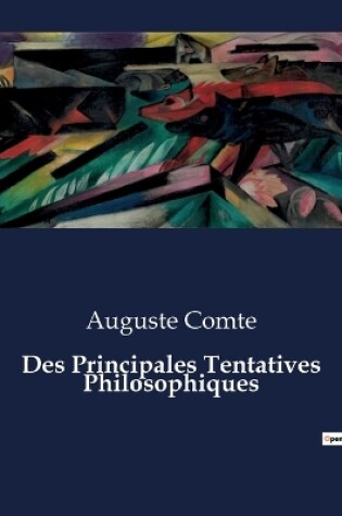 Cover of Des Principales Tentatives Philosophiques