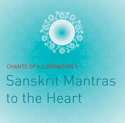 Cover of Chants of Illumination, Vol. 3 CD