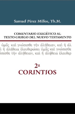 Cover of Comentario exegético al texto griego del Nuevo Testamento - 2 Corintios