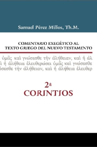 Cover of Comentario exegético al texto griego del Nuevo Testamento - 2 Corintios