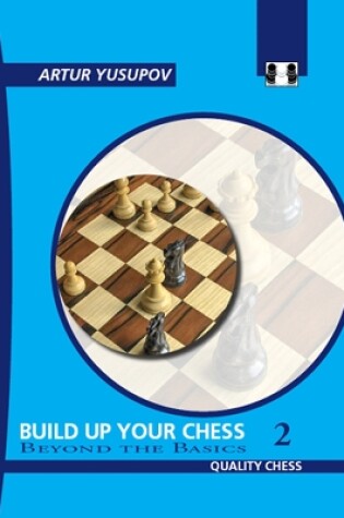 Cover of Build Up Your Chess 2