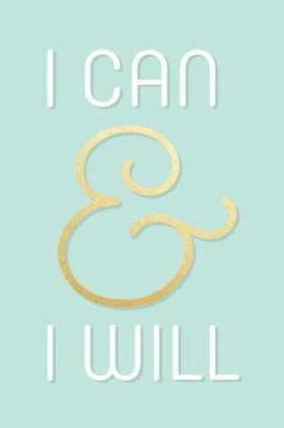 Cover of I Can & I Will