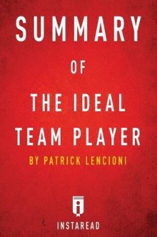 Cover of Summary of The Ideal Team Player