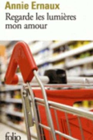 Cover of Regarde les lumieres, mon amour