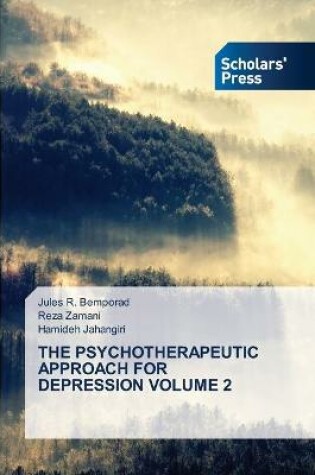 Cover of The Psychotherapeutic Approach for Depression Volume 2