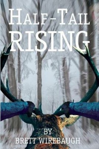 Cover of Half-Tail Rising