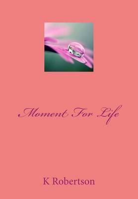 Book cover for Moment For Life