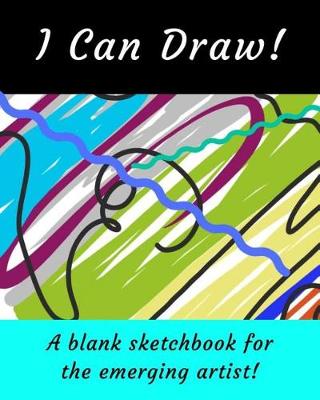 Book cover for I Can Draw!