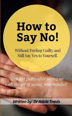 Book cover for How to Say No