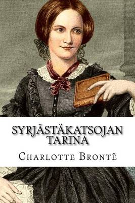 Book cover for Syrjastakatsojan tarina