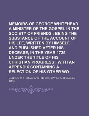 Book cover for Memoirs of George Whitehead Volume 2