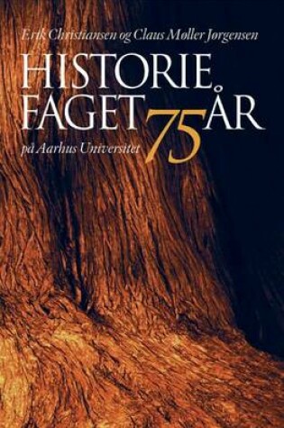 Cover of Historiefaget Pa Aarhus Universitet 75 AR