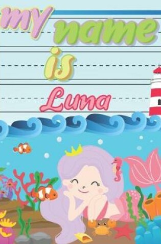 Cover of My Name is Luna