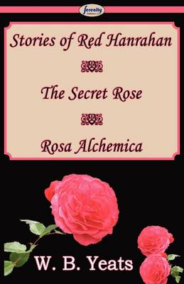 Book cover for Stories of Red Hanrahan & the Secret Rose & Rosa Alchemica