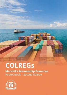 Book cover for COLREGs: Macneil's Seamanship Examiner - Pocket Book - 2nd Edition
