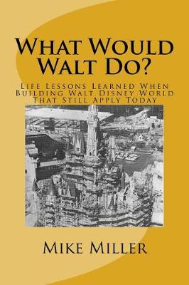 Book cover for What Would Walt Do?