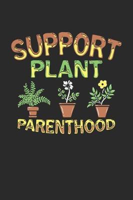 Book cover for Support Plant Parenthood