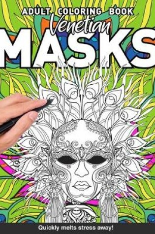 Cover of Venetian masks Adults Coloring Book