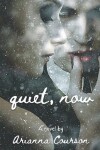 Book cover for Quiet, Now