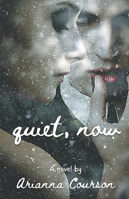 Book cover for Quiet, Now