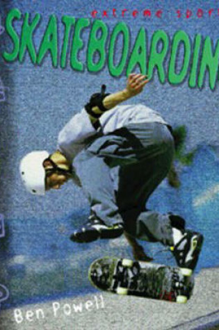 Cover of Extreme Sports: Skateboarding Paperback