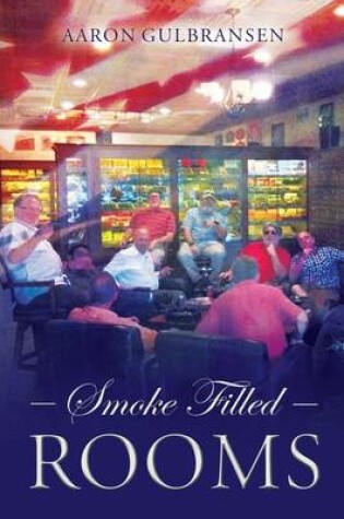 Cover of Smoke Filled Rooms