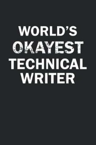 Cover of World's Okayest Technical Writer