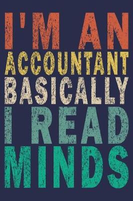 Book cover for I'm An Accountant Basically I Read Minds