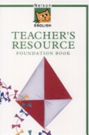 Cover of Nelson English - Foundation Teacher's Resource Book