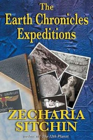 Cover of The Earth Chronicles Expeditions