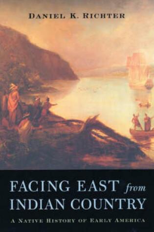 Cover of Facing East from Indian Country