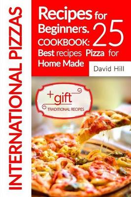 Book cover for International Pizzas recipes for Beginners.