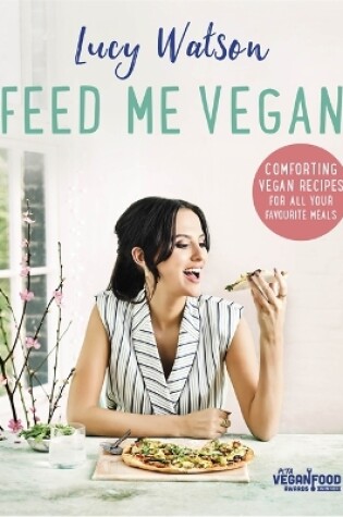 Cover of Feed Me Vegan