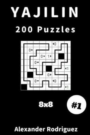 Cover of Yajilin Puzzles - 8x8 200 vol. 1