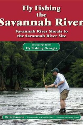 Cover of Fly Fishing the Savannah River