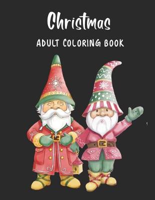 Book cover for Chirstmas Adult Coloring Book