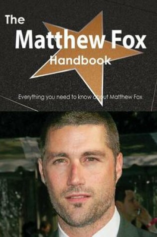 Cover of The Matthew Fox Handbook - Everything You Need to Know about Matthew Fox