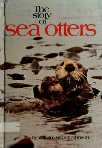 Book cover for The Stry of Sea Otters