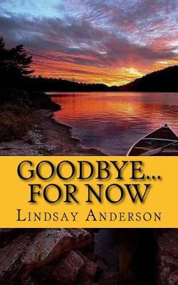 Book cover for Goodbye...For Now