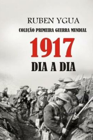 Cover of 1917 Dia a Dia