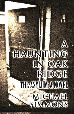 Book cover for A Haunting in Oak Ridge