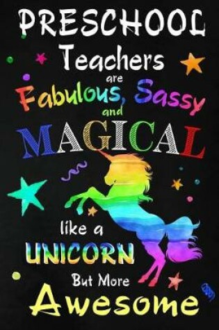 Cover of Preschool Teachers are Fabulous, Sassy and Magical