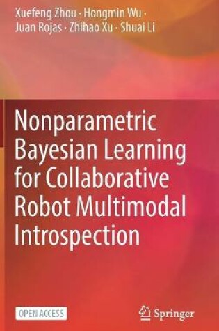 Cover of Nonparametric Bayesian Learning for Collaborative Robot Multimodal Introspection