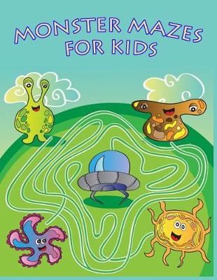 Book cover for Monster Mazes for Kids