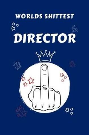 Cover of Worlds Shittest Director