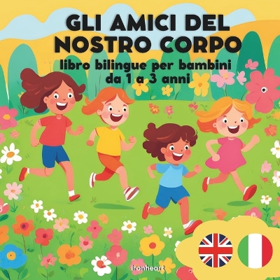 Cover of Gli amici del nostro corpo